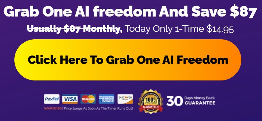 One AI Freedom 30 DAYS  MONEY BACK GUARANTEE